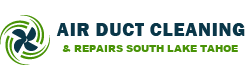 Air Duct Cleaning & Repairs South Lake Tahoe