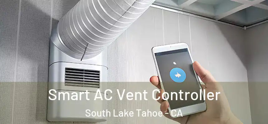Smart AC Vent Controller South Lake Tahoe - CA